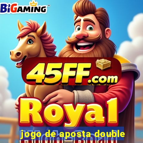 jogo de aposta double
